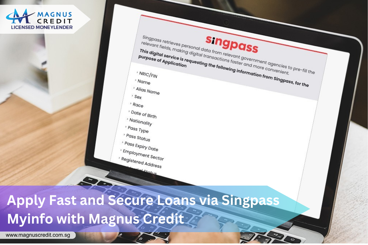 Fast Approval Loans in Singapore via SingPass Myinfo